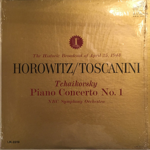 Pyotr Ilyich Tchaikovsky, Vladimir Horowitz, Arturo Toscanini And The NBC Symphony Orchestra - Concerto No. 1 In B Flat Minor - RCA Victor Red Seal - LM-2319 - LP, Album, Mono 2241563254