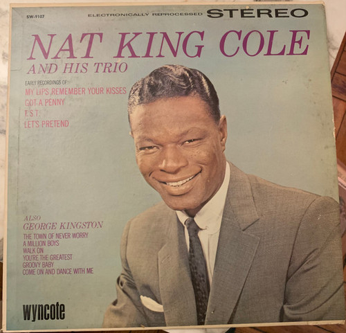 The Nat King Cole Trio - Nat King Cole And His Trio - Wyncote - W-9107 - LP, Comp 2379135418