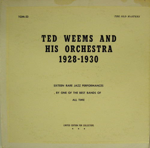 Ted Weems And His Orchestra - 1928-1930 - The Old Masters - TOM-23 - LP, Comp, Ltd, Gre 2350739551