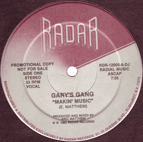 Gary's Gang - Makin' Music - Radar Records (2) - RDR-12005-DJ - 12", Promo 2360536813
