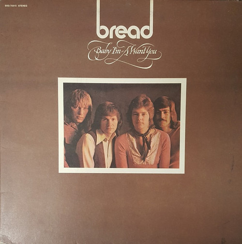 Bread - Baby I'm-A Want You - Elektra - EKS-75015 - LP, Album, RE, San 2315289943