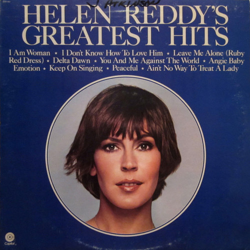 Helen Reddy - Helen Reddy's Greatest Hits - Capitol Records, Capitol Records - ST 511467, ST-511467 - LP, Comp, Club, San 2357787337