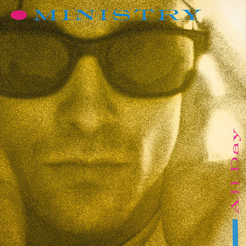 Ministry - All Day / Everyday (Is Halloween) - Wax Trax! Records - WAX 007 - 12", Single, RE, RP, Yel 2281616800