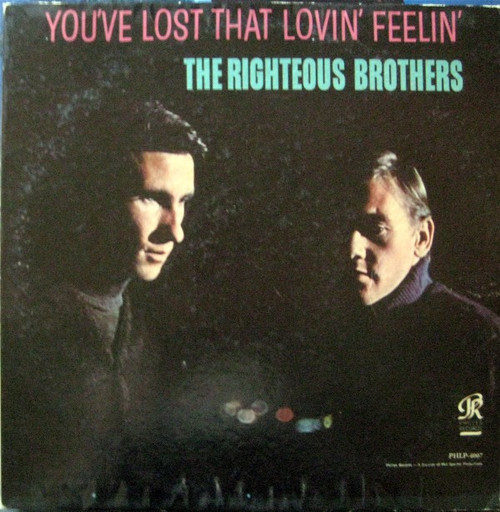 The Righteous Brothers - You've Lost That Lovin' Feelin' - Philles Records, Philles Records - PHLP-4007, LP-4007 - LP, Album, Mono 2356271461