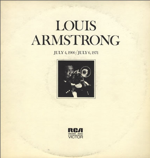 Louis Armstrong - July 4, 1900 - July 6 1971 - RCA Victor - VPM-6044 - 2xLP, Comp, Mono 2349209164