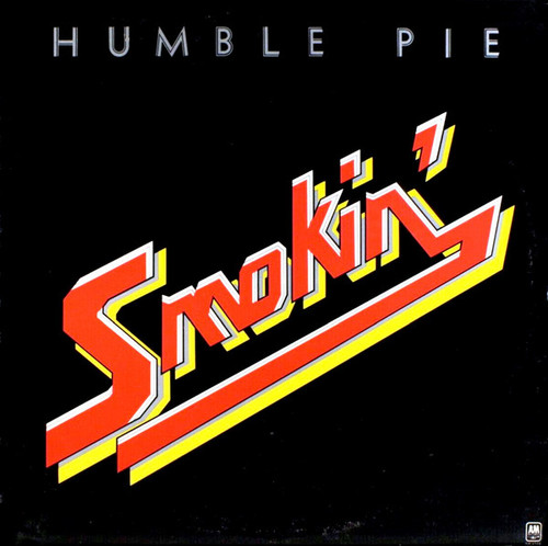 Humble Pie - Smokin' - A&M Records - SP-4342 - LP, Album, Pit 2309015017