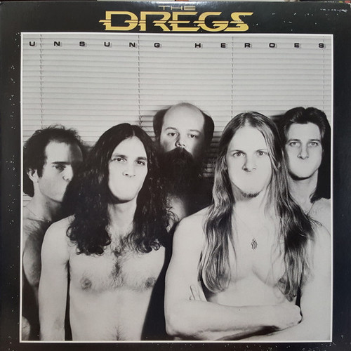Dixie Dregs - Unsung Heroes - Arista - AL 9548 - LP, Album, San 2370221110