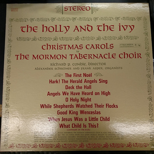 Mormon Tabernacle Choir - The Holly And The Ivy:  Christmas Carols By The Mormon Tabernacle Choir - Columbia Masterworks, Columbia Masterworks - MS6192, MS 6192 - LP, Album 2283137191