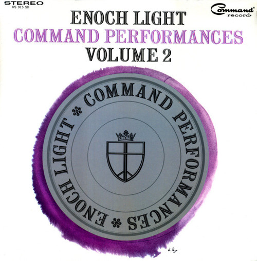 Enoch Light And The Light Brigade - Command Performances Volume 2 - Command, ABC Records, Command, ABC Records - RS 915 SD, RS 915-SD - LP, Comp, RE 2277385189