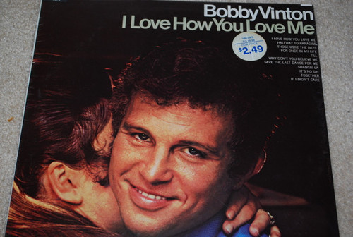 Bobby Vinton - I Love How You Love Me - Columbia Special Products - P 13576 - LP, Album 2355336322