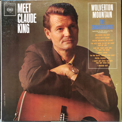 Claude King (2) - Meet Claude King - Columbia - CL 1810 - LP, Album, Mono 2263048282