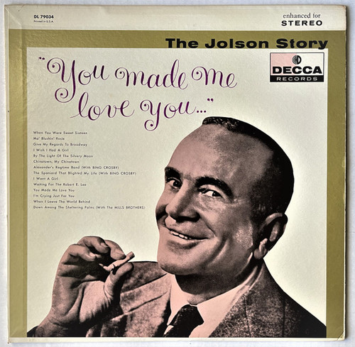 Al Jolson - The Jolson Story - "You Made Me Love You" - Decca - DL 79034 - LP, Comp 2350708966