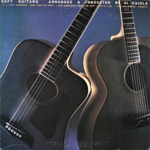 Al Caiola - Soft Guitars - Bainbridge Records - BT 1010 - LP, Album, Club, RE 2356184794