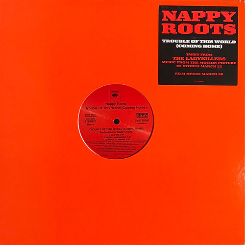 Nappy Roots - Trouble Of This World (Coming Home) - Columbia - CAS 58383 - 12" 2387399323
