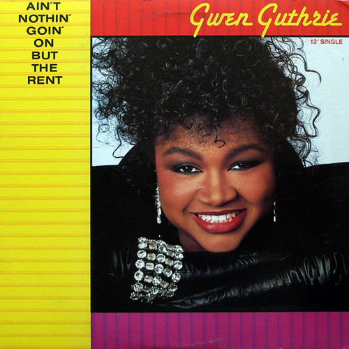 Gwen Guthrie - Ain't Nothin' Goin' On But The Rent - Polydor - 885-106-1 - 12", Maxi, 53 2262019525