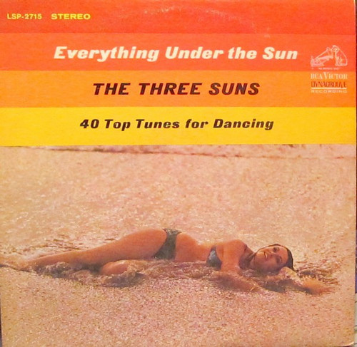 The Three Suns - Everything Under The Sun - RCA Victor, RCA Victor - LSP-2715, LSP 2715 - LP, Album 2389020673