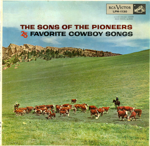 The Sons Of The Pioneers - 25 Favorite Cowboy Songs - RCA Victor, RCA Victor - LPM-1130, LPM 1130 - LP, Album, Mono 2306058124