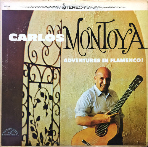 Carlos Montoya - Adventures In Flamenco - ABC-Paramount, ABC-Paramount, ABC-Paramount - ST 90166, ST-90166, ABCS-508 - LP, Album, Club 2355181252