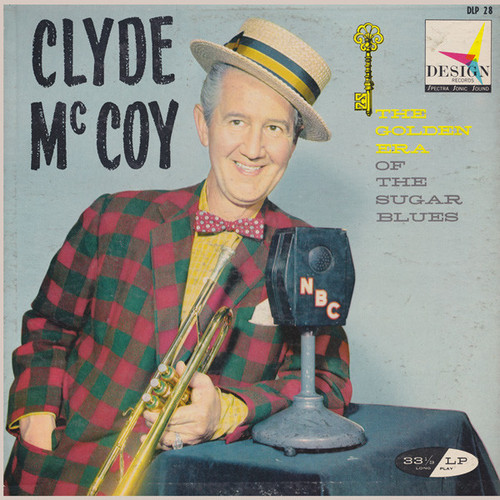 Clyde McCoy - The Golden Era Of The Sugar Blues - Design Records (2) - DLP 28 - LP, Album, Mono 2357861671