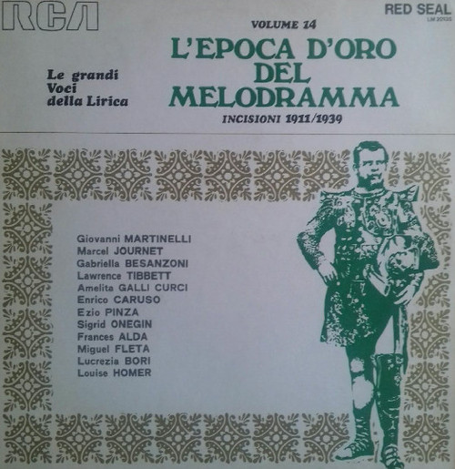Various - L'Epoca D'Oro Del Melodramma Incisioni 1911/1939 - RCA Red Seal - LM 20135 - LP, Comp, Mono 2367738337