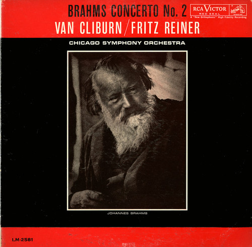 Johannes Brahms - Van Cliburn / Fritz Reiner And The Chicago Symphony Orchestra - Brahms Concerto No. 2 - RCA Victor Red Seal - LM-2581 - LP, Album, Mono 2285965183