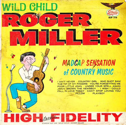 Roger Miller - Wild Child - Starday Records, Starday Records, Starday Records - T-90241, T 90241, SLP 318 - LP, Mono, Club 2319658522