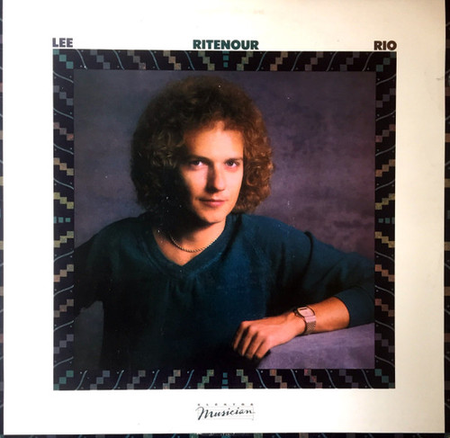 Lee Ritenour - Rio - Elektra Musician - E1-60024 - LP, Album, RE 2371439776