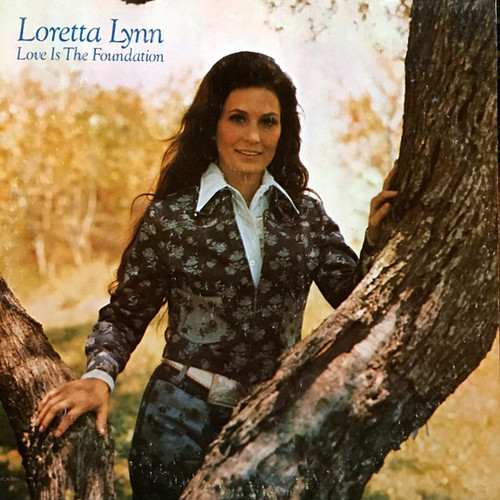 Loretta Lynn - Love Is The Foundation - MCA Records - MCA-355 - LP, Album, Ter 2281668718