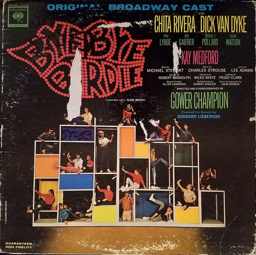 Bye Bye Birdie Original Broadway Cast with Chita Rivera, Dick Van Dyke (2), Paul Lynde, Dick Gautier, Michael J. Pollard, Susan Watson and Kay Medford - Bye Bye Birdie - Columbia Masterworks - OL 5510 - LP, Mono, RE 2306144239