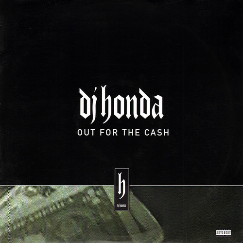 DJ Honda - Out For The Cash - Relativity - 88561-1560-1 - 12" 2249190829