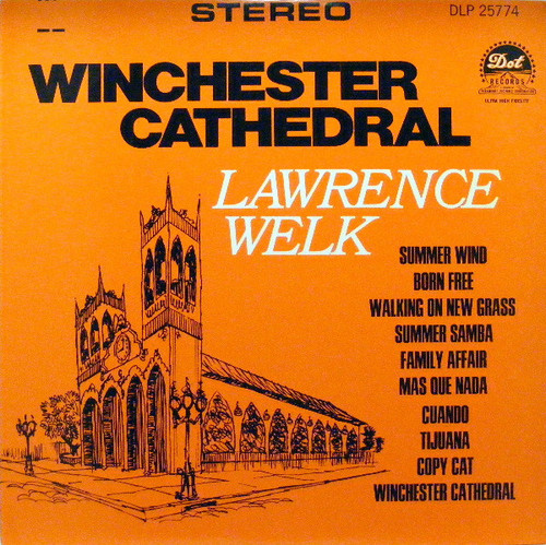 Lawrence Welk - Winchester Cathedral - Dot Records - DLP 25774 - LP 2367557728