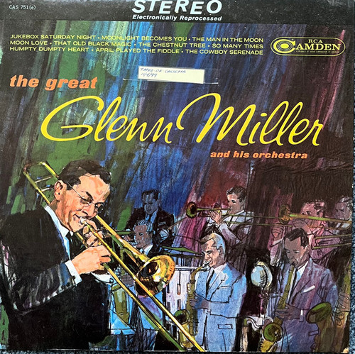 Glenn Miller And His Orchestra - The Great Glenn Miller And His Orchestra - RCA Camden - CAS 751(e) - LP, Comp, RE 2371846633