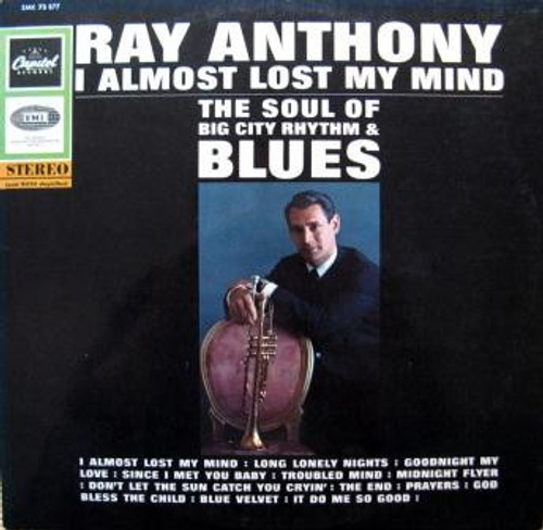 Ray Anthony - I Almost Lost My Mind - Capitol Records - ST 1783 - LP 2316315040