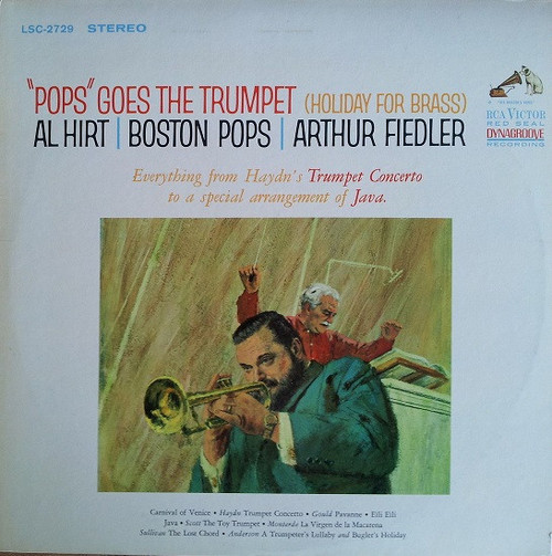 Al Hirt / The Boston Pops Orchestra / Arthur Fiedler - "Pops" Goes The Trumpet (Holiday For Brass) - RCA Victor Red Seal - LSC-2729 - LP, Roc 2371322101