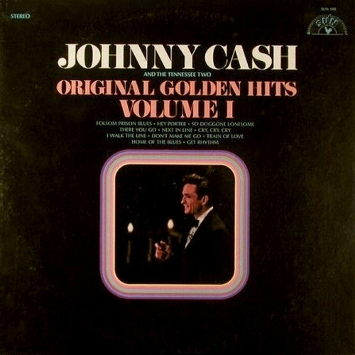 Johnny Cash & The Tennessee Two - Original Golden Hits Volume I - Sun (9), Sun (9) - SUN 100, SUN #100 - LP, Comp, Club 2370211195