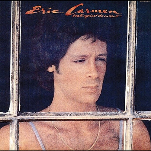 Eric Carmen - Boats Against The Current - Arista, Arista - AB4124, AB 4124 - LP, Album, Res 2370336715