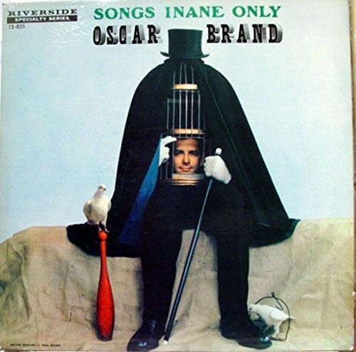 Oscar Brand - Songs Inane Only (LP, Album, Mono)