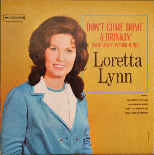 Loretta Lynn - Don't Come Home A Drinkin' (With Lovin' On Your Mind) - MCA Records - MCA-113 - LP, Album, RP, Pin 2273589814