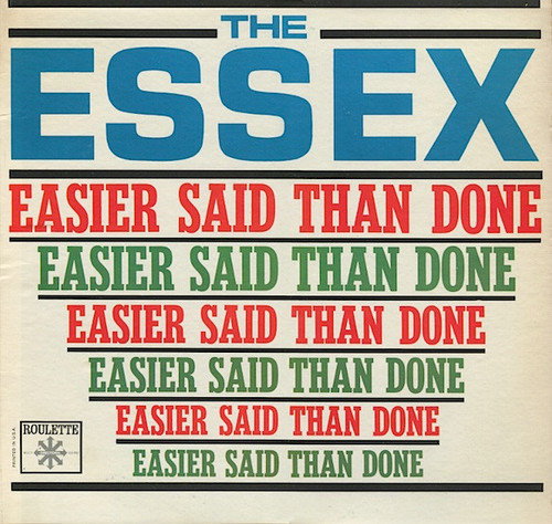 The Essex - Easier Said Than Done - Roulette, Roulette - R 25234, R-25234 - LP, Album, Mono, Bri 2370340486