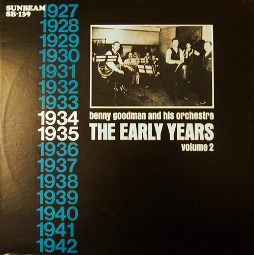 Benny Goodman - The Early Years - Volume 2 - Sunbeam (3) - SB-139 - LP, Comp, Mono, Ltd 2376189640