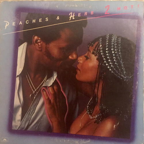 Peaches & Herb - 2 Hot! - Polydor, Polydor - PD-1-6172, 2371 378 - LP, Album 2252965681
