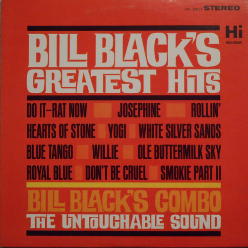 Bill Black's Combo - Bill Black's Greatest Hits - Hi Records - SHL 32012 - LP, Album, Comp 2350710175