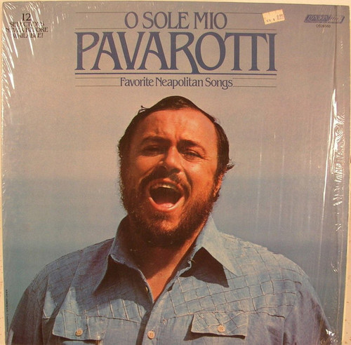 Luciano Pavarotti - O Sole Mio Favorite Neapolitan Songs - London Records, London Records - OS26560, OS 26560 - LP, Comp 2350727404