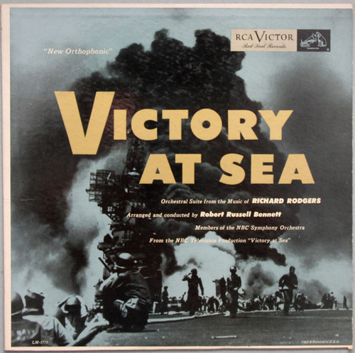 Richard Rodgers / Robert Russell Bennett Conducting NBC Symphony Orchestra - Victory At Sea - RCA Victor Red Seal, RCA Victor Red Seal - LM-1779, LM 1779 - LP, Mono, RE, Roc 2272735657