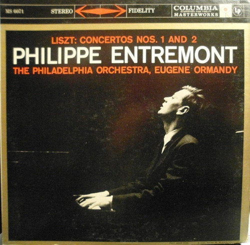 Franz Liszt, Philippe Entremont, The Philadelphia Orchestra, Eugene Ormandy - Concertos Nos. 1 And 2 - Columbia Masterworks - MS 6071 - LP, Album 2252962165
