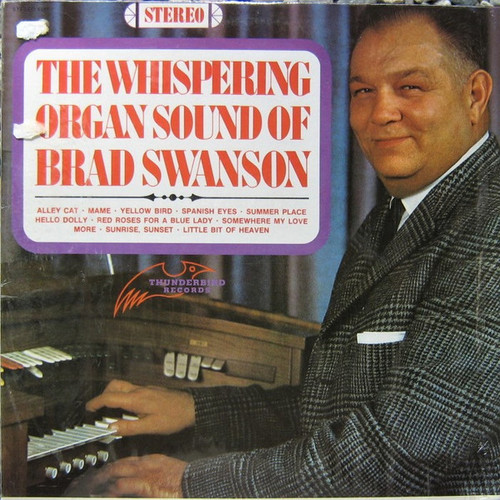 Brad Swanson - The Whispering Organ Sound Of - Thunderbird Records - S9001 - LP, Album 2279861563