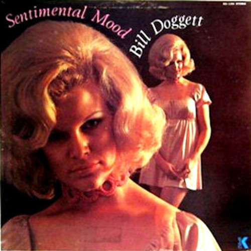 Bill Doggett - Sentimental Mood - King Records (3) - KS-1104 - LP, Album, Comp 2250420421