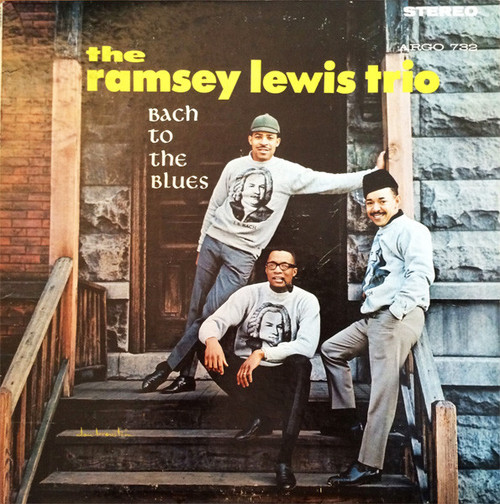 The Ramsey Lewis Trio - Bach To The Blues - Argo (6), Argo (6), Argo (6) - LP 732, LP-732, LPS-732 - LP, Album, Dee 2309344582