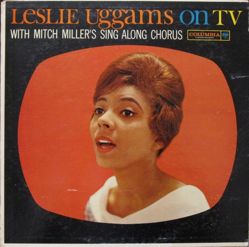 Leslie Uggams With Mitch Miller And His Sing-Along Chorus - Leslie Uggams On TV - Columbia - CL 1706 - LP, Album, Mono 2295563986