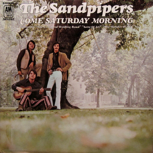 The Sandpipers - Come Saturday Morning - A&M Records, A&M Records, A&M Records - SP-4262, SP4262 - LP, Album, Pit 2261007784